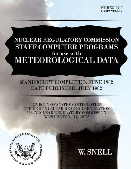 Nuclear Regulatory Commission Staff Computer Programs for Use with Meteorological Data