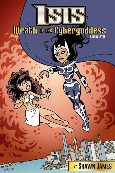 Isis: Wrath of the Cybergoddess