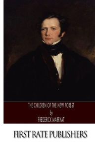 Title: The Children of the New Forest, Author: Frederick Marryat