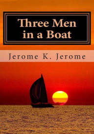 Title: Three Men in a Boat, Author: Jerome K. Jerome