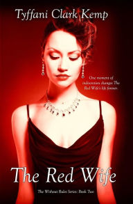 Title: The Red Wife, Author: Tyffani Clark Kemp