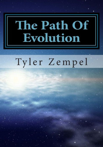 The Path Of Evolution: Volume 1