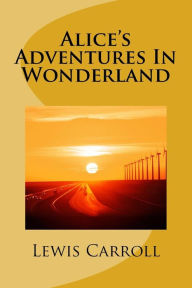 Title: Alice's Adventures In Wonderland, Author: Lewis Carroll