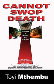 Title: Cannot Swop Death, Author: Toyi Mthembu