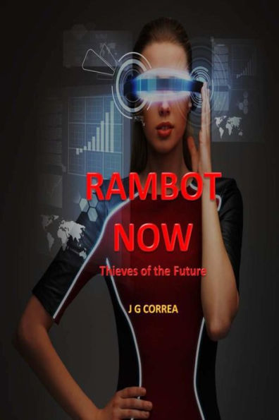 Rambot Now: A Short Action Novel on Robot Thieves