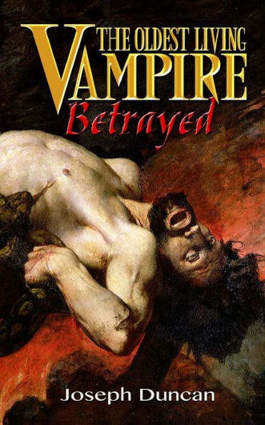 The Oldest Living Vampire Betrayed
