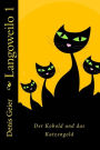 Der Kobold und das Katzengold: LangoWeilo Teil 1