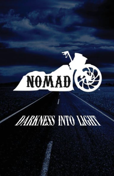 Nomad: Darkness into Light