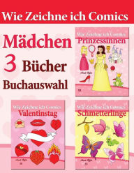 Title: Wie Zeichne ich Comics: Buchauswahl - 3 Bücher: Mädchen, Author: Amit Offir