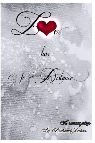 Love Has No Distance: A eBook on finding love from afar