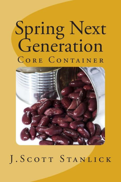 Spring Next Generation: Core Container