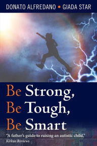 Title: Be Strong, Be Tough, Be Smart, Author: Giada Star