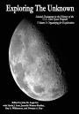 Exploring the Unknown: Selected Documents in the History of the U.S. Civil Space Program, Volume I: Organizing for Exploration