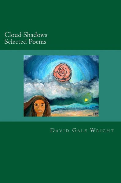 Cloud Shadows: Selected Poems