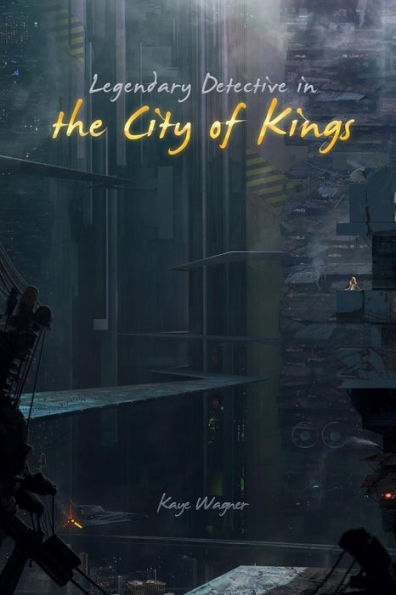 Legendary Detective the City of Kings