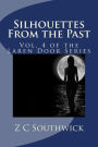 Silhouettes From the Past: Vol. 4 of the Laren Door Series