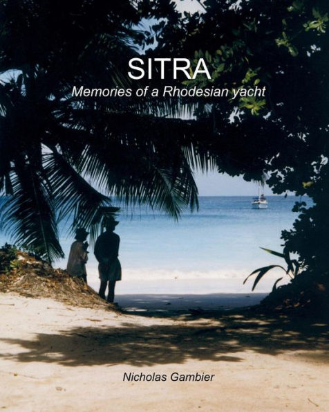 Sitra: Memories of a Rhodesian Yacht