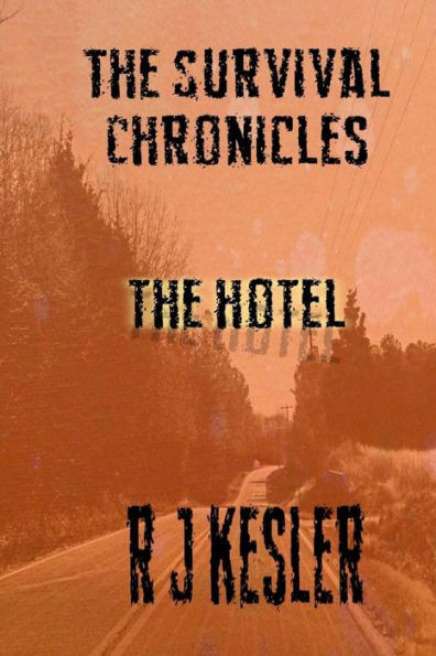 The Hotel: The Survival Chronicles