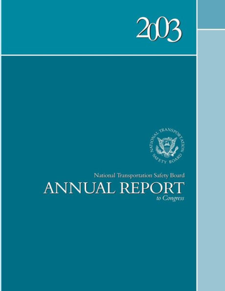 2003 National Transportation Safety Board Annal Report to Congress