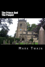 Title: The Prince And The Pauper, Author: Mark Twain