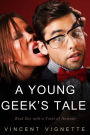 A Young Geek's Tale: Real Sex with a Twist of Humour
