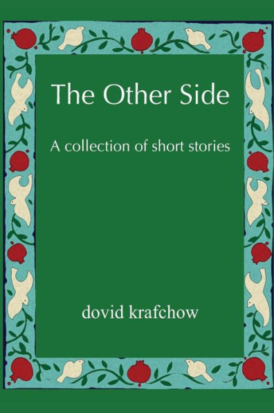 The Other Side: A collection of short stories