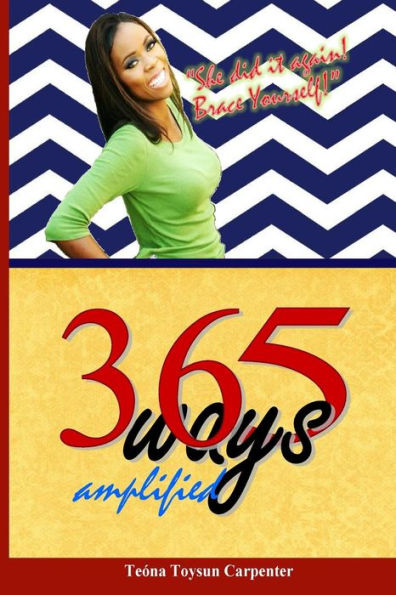 365 Ways AMPLIFIED