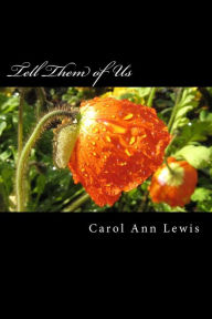 Title: Tell Them Of Us, Author: Carol Ann Lewis