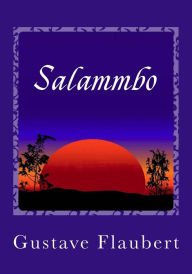 Title: Salammbo, Author: Gustave Flaubert