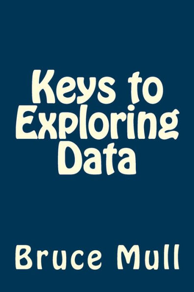 Keys to Exploring Data