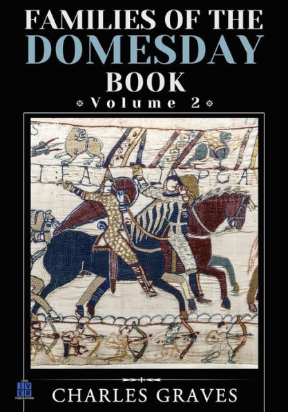 Families of the Domesday Book: Volume 2