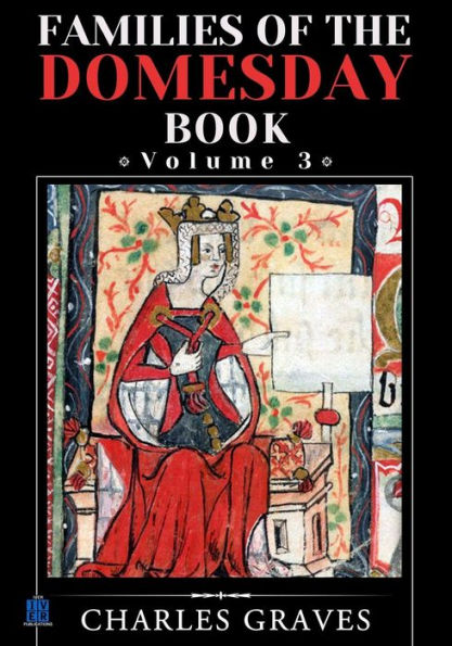 Families of the Domesday Book: Volume 3