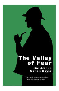 Title: The Valley of Fear - Gift Edition: A Sherlock Holmes Novel, Author: Arthur Conan Doyle