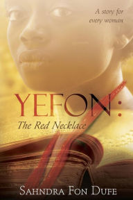 Title: Yefon: The Red Necklace, Author: Natasha Brown