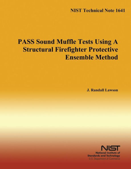PASS Sound Muffle Tests Using A Structural Firefighter Protective Ensemble Method