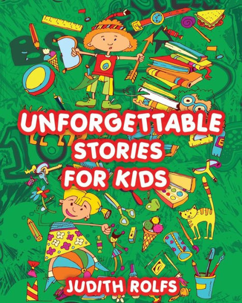 Unforgettable Stories For Kids