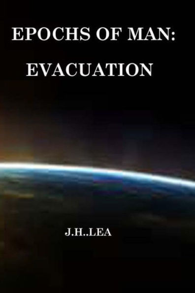 Epochs of Man: Evacuation