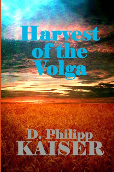 Harvest of the Volga