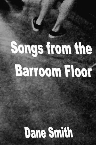 Songs From the Barroom Floor