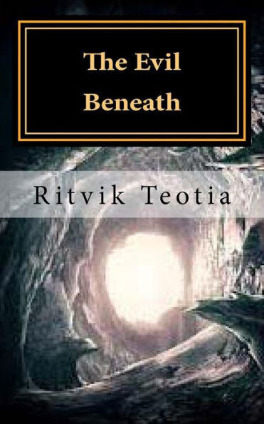The Evil Beneath: Death is coming your way