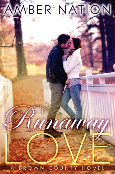 Runaway Love (Brown County #2)