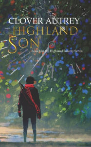 Title: Highland Son, Author: Clover Autrey