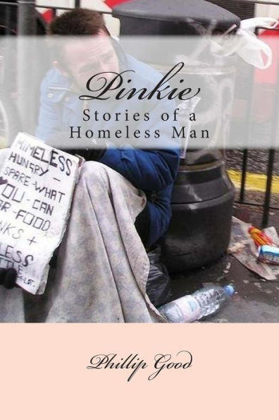 Pinkie: Stories of a Homeless Man