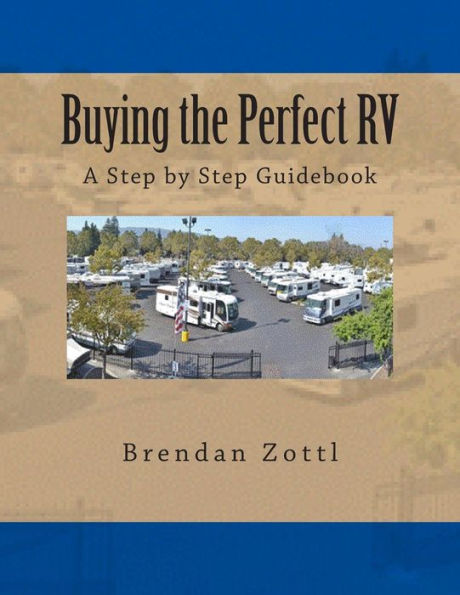 Buying the Perfect RV: A Step by Step Guidebook