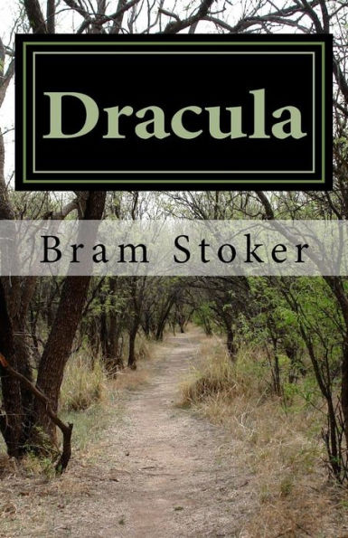 Dracula by Bram Stoker 2014 Edition