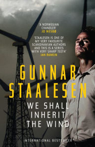 Title: We Shall Inherit the Wind, Author: Gunnar Staalesen