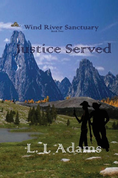 Wind River Sanctuary: Book 2: Justice Served