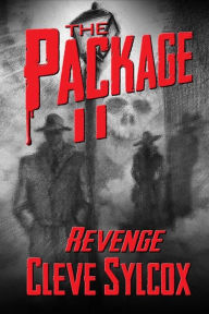 Title: The Package: Revenge, Author: Cleve Sylcox