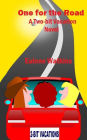 One for the Road: A Two-bit Vacation Novel
