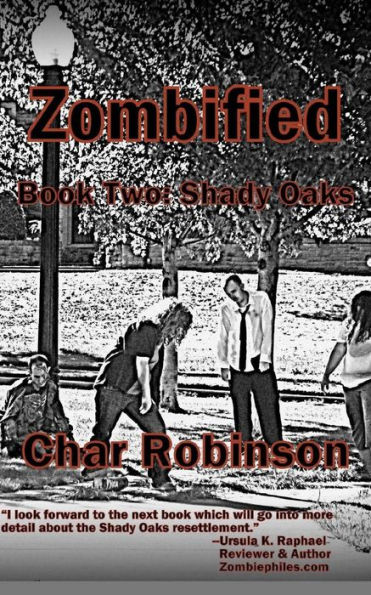 Zombified: Book Two: Shady Oaks